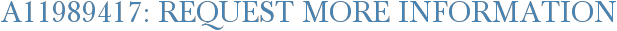 A11989417: Request More Information