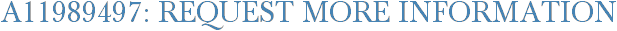 A11989497: Request More Information