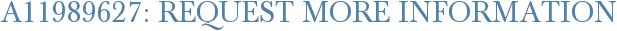 A11989627: Request More Information