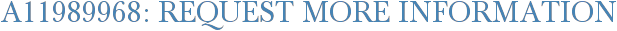 A11989968: Request More Information