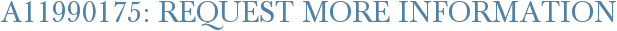 A11990175: Request More Information
