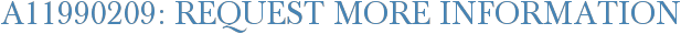 A11990209: Request More Information