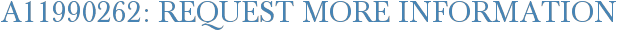 A11990262: Request More Information
