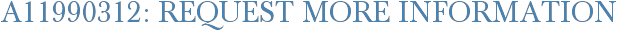 A11990312: Request More Information