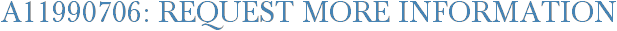 A11990706: Request More Information