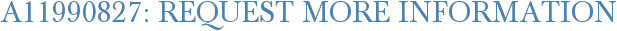 A11990827: Request More Information