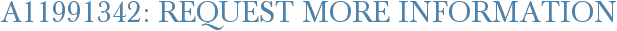 A11991342: Request More Information