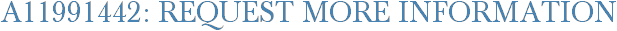 A11991442: Request More Information