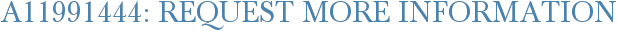 A11991444: Request More Information