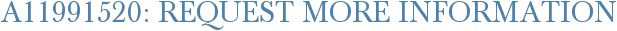A11991520: Request More Information