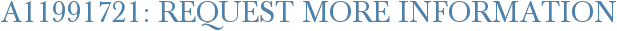 A11991721: Request More Information