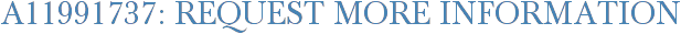 A11991737: Request More Information