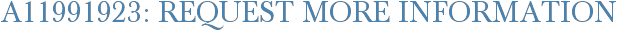 A11991923: Request More Information