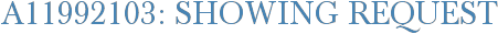 A11992103: Showing Request