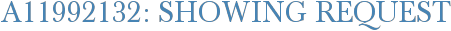 A11992132: Showing Request