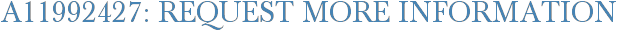 A11992427: Request More Information
