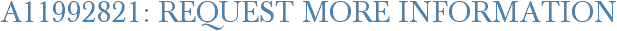 A11992821: Request More Information