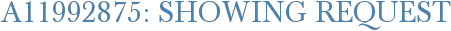 A11992875: Showing Request