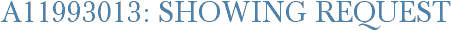 A11993013: Showing Request