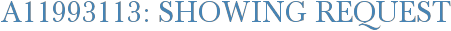 A11993113: Showing Request