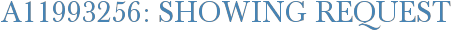 A11993256: Showing Request