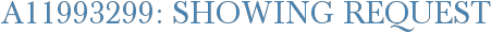 A11993299: Showing Request