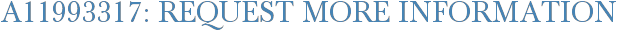 A11993317: Request More Information
