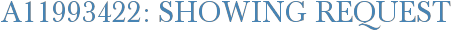 A11993422: Showing Request
