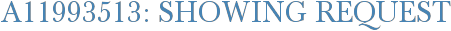 A11993513: Showing Request