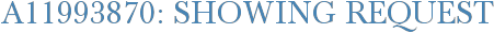 A11993870: Showing Request