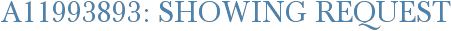 A11993893: Showing Request
