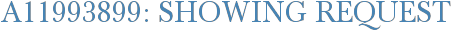 A11993899: Showing Request