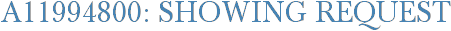 A11994800: Showing Request