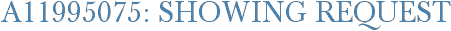 A11995075: Showing Request