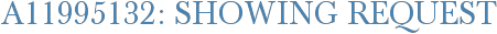 A11995132: Showing Request
