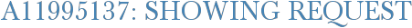 A11995137: Showing Request