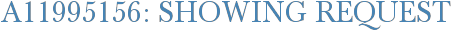 A11995156: Showing Request