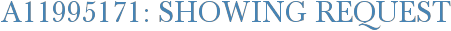 A11995171: Showing Request