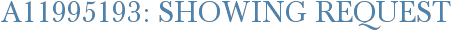 A11995193: Showing Request