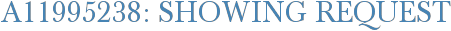 A11995238: Showing Request