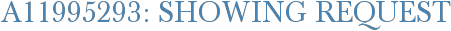 A11995293: Showing Request