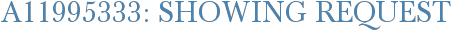 A11995333: Showing Request