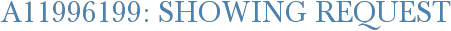 A11996199: Showing Request
