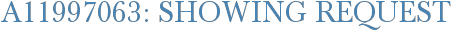 A11997063: Showing Request