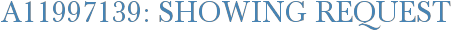A11997139: Showing Request