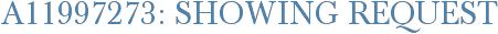 A11997273: Showing Request