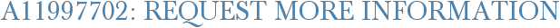 A11997702: Request More Information