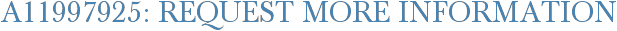 A11997925: Request More Information