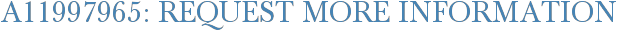 A11997965: Request More Information