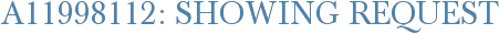A11998112: Showing Request